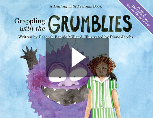 Grappling with the Grumblies - Deborah Fannie Miller