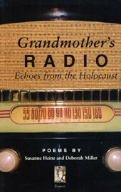 Grandmother\'s Radio, Poems by Susanne Heinz & Deborah Miller
