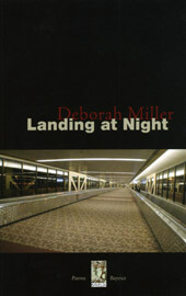 Landing at Night, Poems by Deborah Miller
